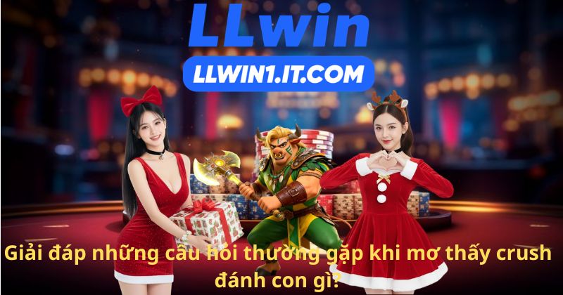 Giải đáp những câu hỏi thường gặp khi mơ thấy crush đánh con gì?