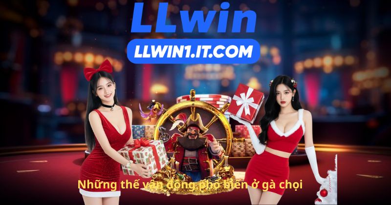Những thế vận động phổ biến ở gà chọi